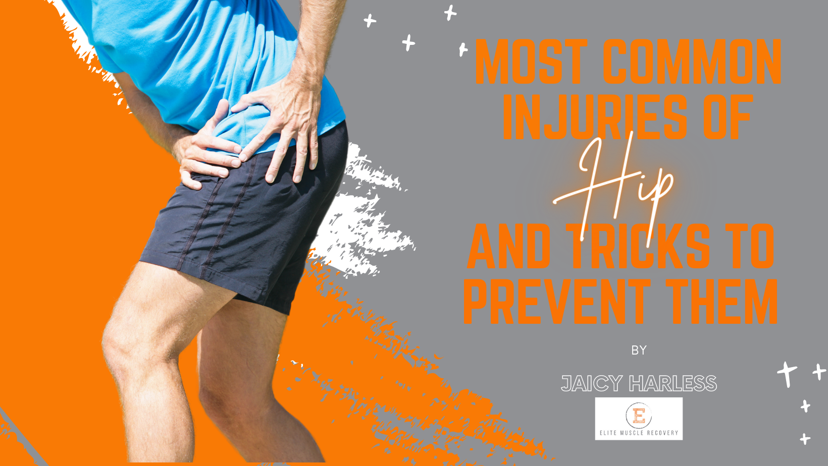 Most common injury of the hip and tricks to prevent them