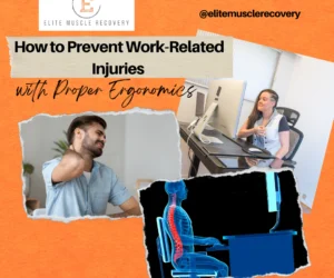 How to Prevent Work-Related Injuries with Proper Ergonomics