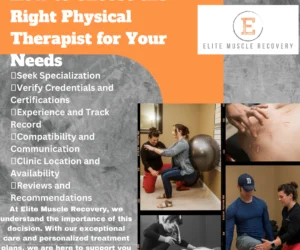 How to Choose the Right Physical Therapist for Your Needs